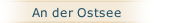 An der Ostsee